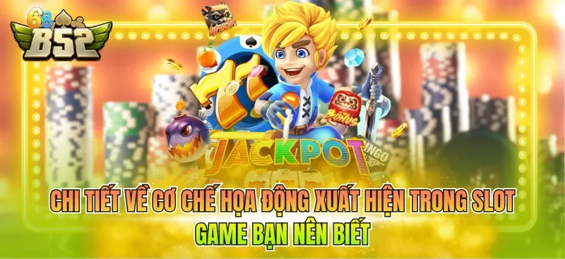 chi-tiet-ve-co-che-hoa-dong-xuat-hien-trong-slot-game-ban-nen-biet Chi tiết về cơ chế họat động xuất hiện trong slot game bạn nên biết