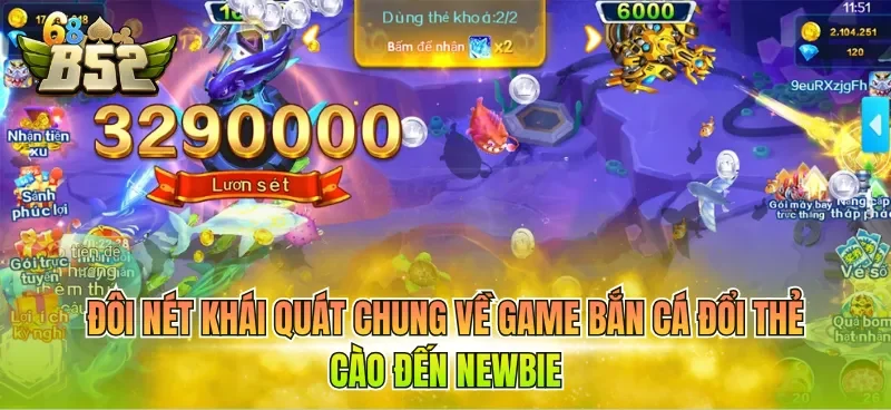 doi-net-khai-quat-chung-ve-game-ban-ca-doi-the-cao-den-newbie Đôi nét khái quát chung về game bắn cá đổi thẻ cào đến newbie