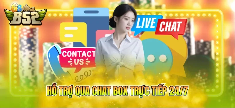 ho-tro-qua-chat-box-truc-tiep-24-7 Hỗ trợ qua chat box trực tiếp 24/7