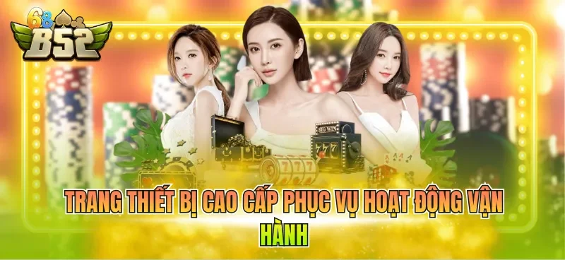 trang-thiet-bi-cao-cap-phuc-vu-hoat-dong-van-hanh. Trang thiết bị cao cấp phục vụ hoạt động vận hành